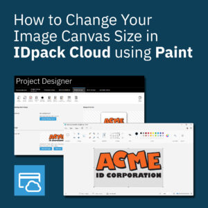 How to Change Your Image Canvas Size in IDpack Cloud using Paint